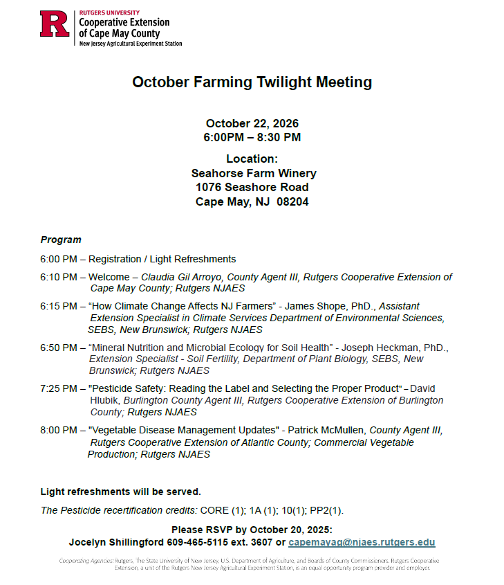October Farming Twilight Meeting
October 22, 2026 6:00PM – 8:30 PM
Location: Seahorse Farm Winery 1076 Seashore Road Cape May, NJ 08204